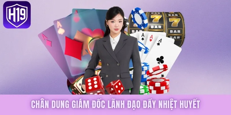 Chân dung giám đốc lãnh đạo đầy nhiệt huyết